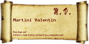 Martini Valentin névjegykártya